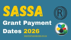 SASSA Grant Payment Dates